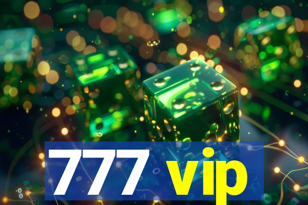 777 vip